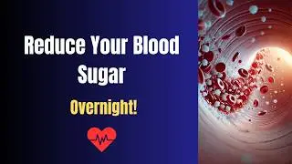 Flush Out Blood Sugar While You Sleep: 6 Proven Methods