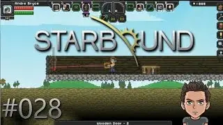 STARBOUND [028] - Der Grundriss ┋ UNPIXED [HD]