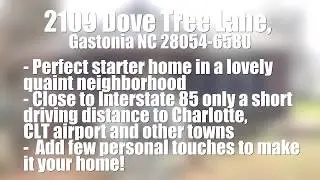 2109 Dove Tree Lane, Gastonia NC 28054 | Nancy Braun | Showcase Realty LLC