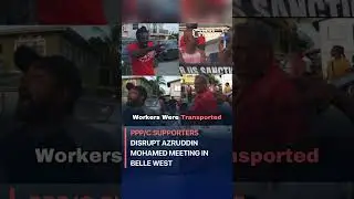 PPP/C Supporters Disrupt Azruddin Mohamed Meeting in Belle West #politics