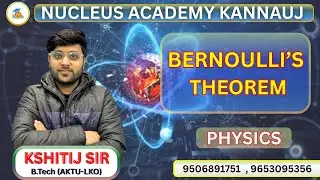 Bernoulli's Theorem | Derivation | Physics class 11 | Fluid Mechanics | Kshitij Sir | #physics