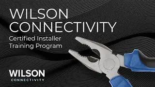 Wilson Connectivity Certified Installer Training and Partner Program