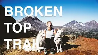 Broken Top Trail near Bend, Oregon featuring No Name Lake | medium to hard day hike