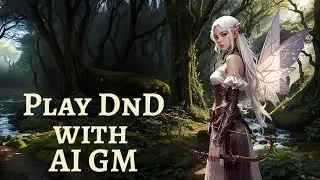 No Party to play D&D with? Try AI Game Master !