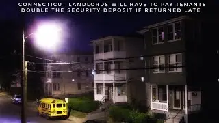Connecticut Landlords Will Have To Pay Tenants Double The Security Deposit If Returned Late