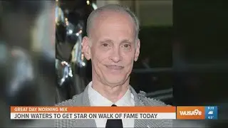John Waters gets a star and Barbie tops Avengers in the Great Day Morning Mix