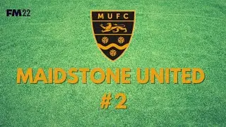 FM22 | Maidstone United | Episode 2 - Season Opener