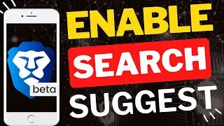 How to Enable Search Suggestions in Brave Beta Mobile
