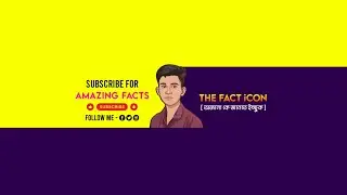 THE FACT iCON | OFFICIAL INTRO | BANGLA FACTS | FACTS CHANNEL | THE FACT iCON