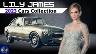 Lily James Car Collection | Celeb Car Collection