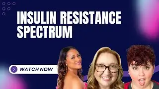 Episode 12:  The Spectrum of Insulin Resistance and Endocrine Therapy