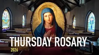 Pray the Holy Rosary Daily for Strength & Peace ❤️ Thursday ❤️