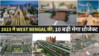 West Bengal biggest upcoming mega projects ever || West Bengal top 10 projects @the_pop_up