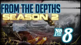 From the Depths: Season 2 - Episode 8 (Shrike Shredder)