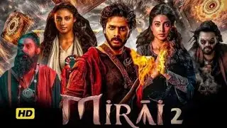Mirai 2 full (2026) movie Hindi dubbed
