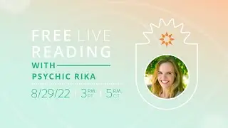 Free Live Reading with Psychic Rika