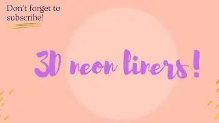 Art with 3D neon liners!