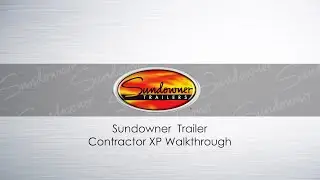 Прохождение Sundowner Trailer Contractor XP