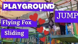 Flying Fox, Trampoline Jump, Wall Climbing, Sliding and Playground ! So FUN !