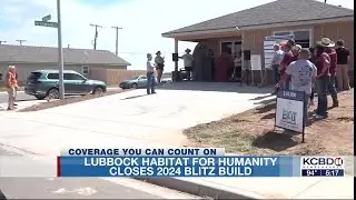 Lubbock Habitat for Humanity closes 2024 Blitz Build