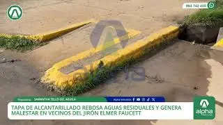 Tapa de alcantarillado rebosa aguas residuales y genera malestar en vecinos del Jirón Elmer Faucett