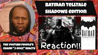 Batman The Telltale Series Reaction - Batman The Telltale Series Trailer Reaction!!!