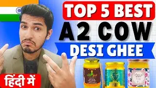 🧈 Top 5 Best A2 Cow Desi Ghee in India 2025 | Pure Gir Cow Ghee for Health & Immunity