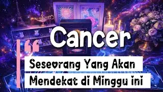 CANCER ♋️ SESEORANG YANG AKAN MENDEKAT KEPADAMU DI MINGGU INI 🧚🏻‍♀️|23-29 JANUARY 2026 🕊️🕊️