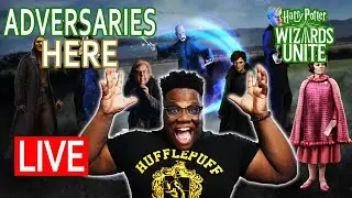 ADVERSARIES ARE HERE!! Harry Potter: Wizards Unite || XpectoGO