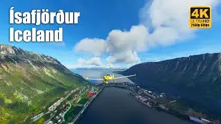 Ísafjörður - Iceland | 4K 60fps | Microsoft Flight Simulator