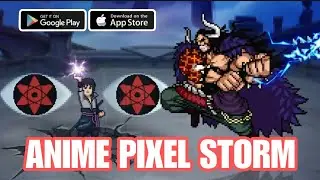 Anime Pixel Storm Gameplay Android IOS - Early Access 