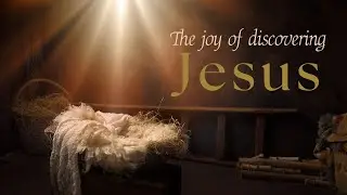 The Joy of Finding Jesus Matthew 2:1-12 Pastor Randy Murphy