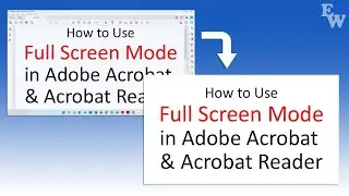 How to Use Full Screen Mode in Adobe Acrobat and Acrobat Reader (Older Interface)