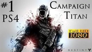 Destiny Campaign Walkthrough - Part 1 - A New Hope (PS4) | CenterStrain01
