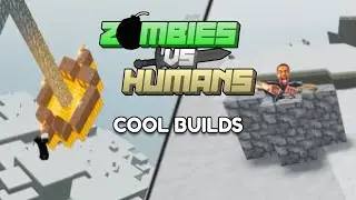 Cool builds in Zombies VS Humans