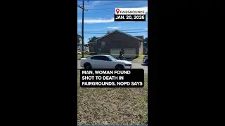 Man, woman found shot to death in Fairgrounds, NOPD says