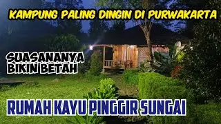 Disewakan Villa Alam Tajur Pinggir Sungai di Daerah Dingin Desa Wisata Bojong Purwakarta 
