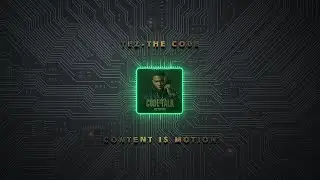 Tez The Code &ndash; Content is Motion (Code Talk &bull; Official Visualizer)