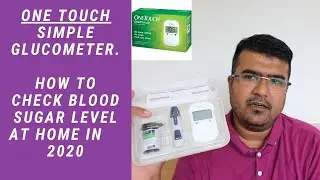 How To Check Blood Glucose At Your Home Using OneTouch Select Simple Glucose Monitor in Hindi