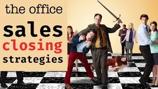 Sales Closing Strategies from &lsquo;The Office&rsquo; on How to SELL ANYTHING TO ANYONE