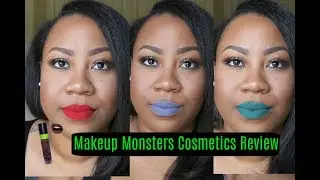 Makeup Monsters Cosmetics First Impressions + In-Depth Review⎮New Favorite Liquid Lipstick Brand?!