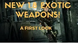 The Division - New 1.8 Exotic Weapons!