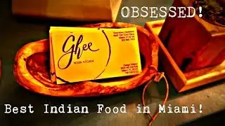 Ghee Indian Kitchen:  Eater Miami's Restaurant of the Year (First impression)