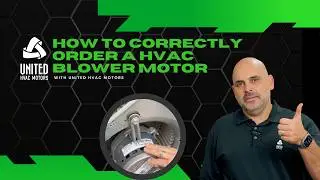 How to Correctly Order a HVAC Blower Motor X13, 3.0, 2.3, EON