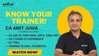 About CA Amit Jugia - Head Faculty ACCA, CMA US, CIMA UK | edZeb