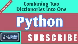 Combining two dictionaries into  One