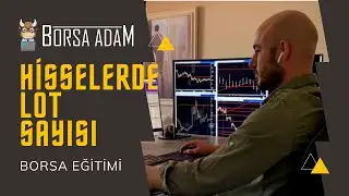 Borsa Hisselerde Lot Sayısı