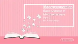 Basic Concept of Macroeconomics | Part-2 | Class 12th |Commerce Insight