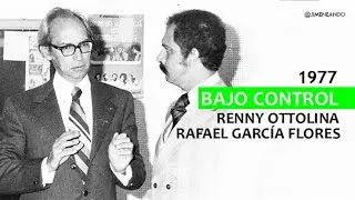 Renny Ottolina | Rafael García Flores | Bajo Control | 1977