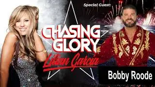 Bobby Roode on Struggling with Change, Keeping Routine | Chasing Glory with Lilian Garcia